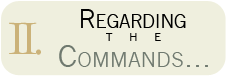 II. Regarding the Commands...