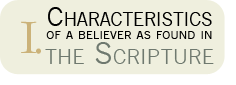 I. Characteristics of a Believer as Found in the Scripture