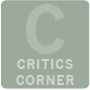 Critics Corner